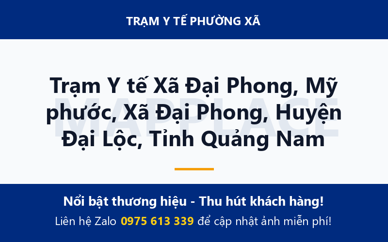 Trạm Y tế Xã Đại Phong, Mỹ phước, Xã Đại Phong, Huyện Đại Lộc, Tỉnh Quảng Nam