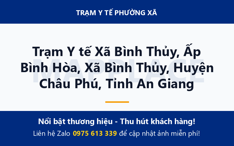 Trạm Y tế Xã Bình Thủy, Ấp Bình Hòa, Xã Bình Thủy, Huyện Châu Phú, Tỉnh An Giang