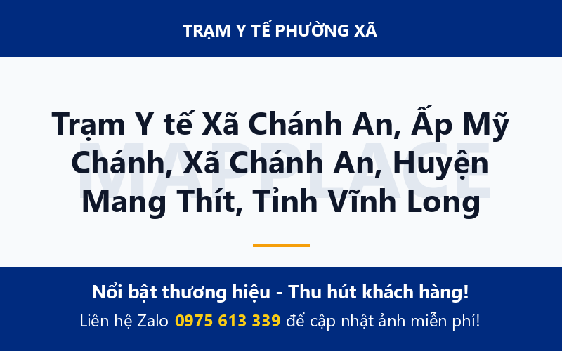 Trạm Y tế Xã Chánh An, Ấp Mỹ Chánh, Xã Chánh An, Huyện Mang Thít, Tỉnh Vĩnh Long