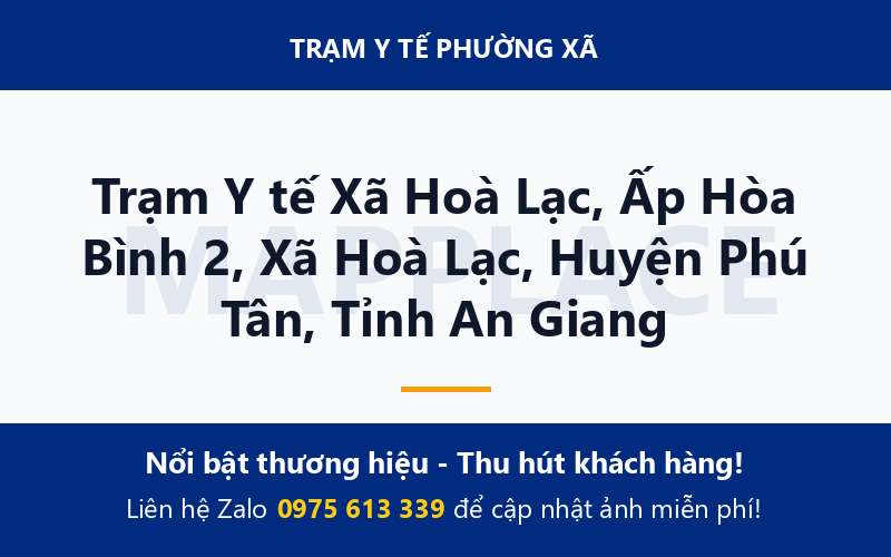 Trạm Y tế Xã Hoà Lạc, Ấp Hòa Bình 2, Xã Hoà Lạc, Huyện Phú Tân, Tỉnh An Giang