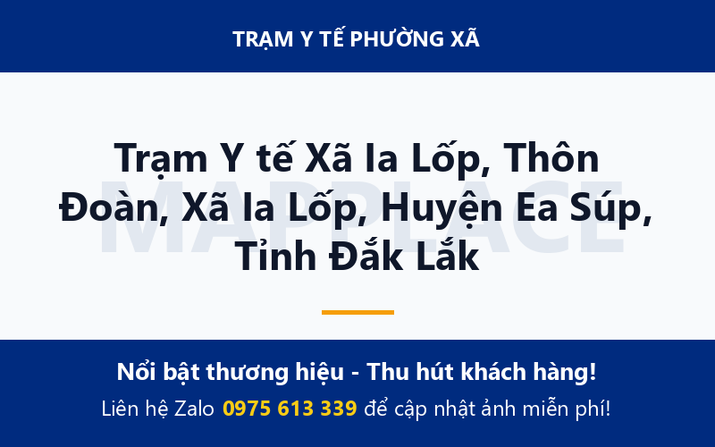 Trạm Y tế Xã Ia Lốp, Thôn Đoàn, Xã Ia Lốp, Huyện Ea Súp, Tỉnh Đắk Lắk