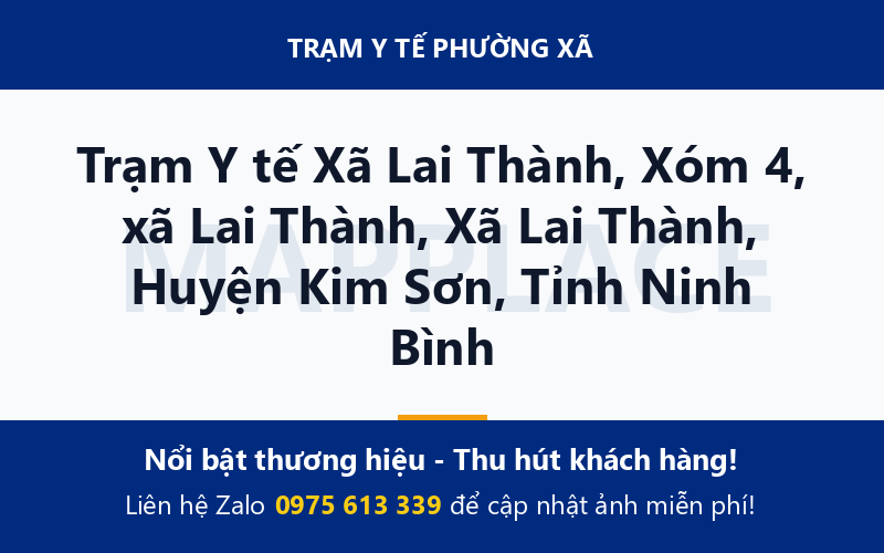 Trạm Y tế Xã Lai Thành, Xóm 4, xã Lai Thành, Xã Lai Thành, Huyện Kim Sơn, Tỉnh Ninh Bình