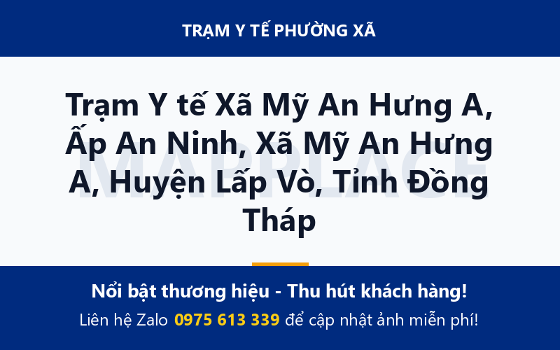 Trạm Y tế Xã Mỹ An Hưng A, Ấp An Ninh, Xã Mỹ An Hưng A, Huyện Lấp Vò, Tỉnh Đồng Tháp