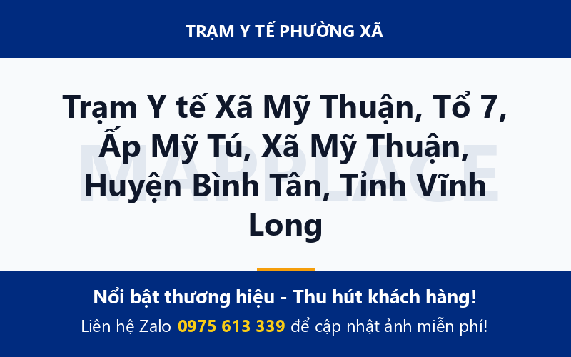Trạm Y tế Xã Mỹ Thuận, Tổ 7, Ấp Mỹ Tú, Xã Mỹ Thuận, Huyện Bình Tân, Tỉnh Vĩnh Long