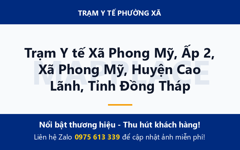 Trạm Y tế Xã Phong Mỹ, Ấp 2, Xã Phong Mỹ, Huyện Cao Lãnh, Tỉnh Đồng Tháp
