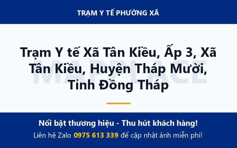 Trạm Y tế Xã Tân Kiều, Ấp 3, Xã Tân Kiều, Huyện Tháp Mười, Tỉnh Đồng Tháp