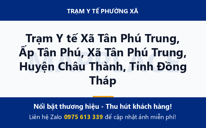 Trạm Y tế Xã Tân Phú Trung, Ấp Tân Phú, Xã Tân Phú Trung, Huyện Châu Thành, Tỉnh Đồng Tháp