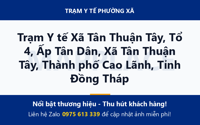 Trạm Y tế Xã Tân Thuận Tây, Tổ 4, Ấp Tân Dân, Xã Tân Thuận Tây, Thành phố Cao Lãnh, Tỉnh Đồng Tháp