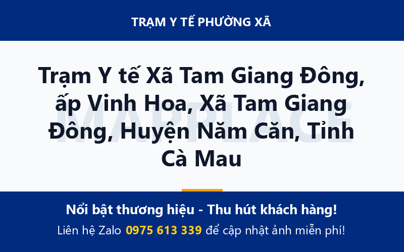 Trạm Y tế Xã Tam Giang Đông, ấp Vinh Hoa, Xã Tam Giang Đông, Huyện Năm Căn, Tỉnh Cà Mau