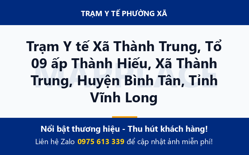 Trạm Y tế Xã Thành Trung, Tổ 09 ấp Thành Hiếu, Xã Thành Trung, Huyện Bình Tân, Tỉnh Vĩnh Long