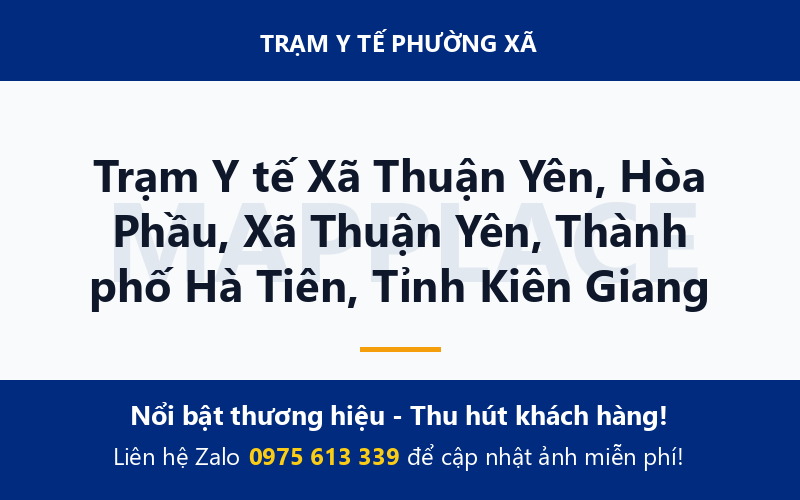 Trạm Y tế Xã Thuận Yên, Hòa Phầu, Xã Thuận Yên, Thành phố Hà Tiên, Tỉnh Kiên Giang
