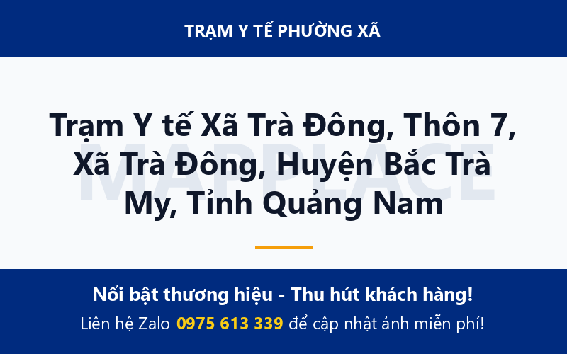 Trạm Y tế Xã Trà Đông, Thôn 7, Xã Trà Đông, Huyện Bắc Trà My, Tỉnh Quảng Nam