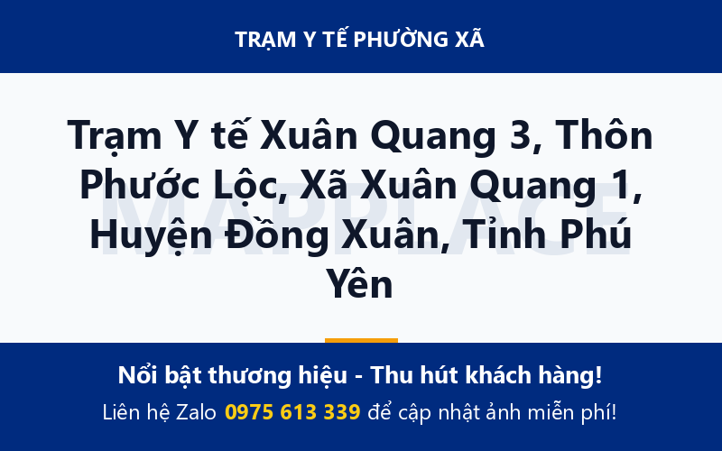 Trạm Y tế Xuân Quang 3, Thôn Phước Lộc, Xã Xuân Quang 1, Huyện Đồng Xuân, Tỉnh Phú Yên
