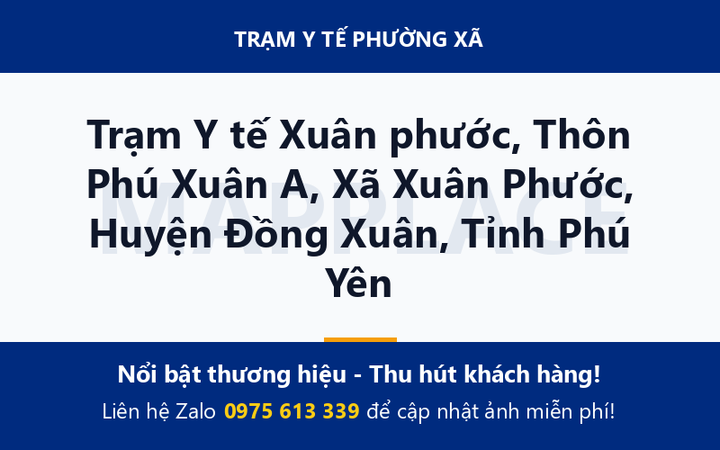 Trạm Y tế Xuân phước, Thôn Phú Xuân A, Xã Xuân Phước, Huyện Đồng Xuân, Tỉnh Phú Yên