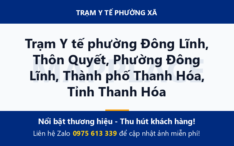Trạm Y tế phường Đông Lĩnh, Thôn Quyết, Phường Đông Lĩnh, Thành phố Thanh Hóa, Tỉnh Thanh Hóa