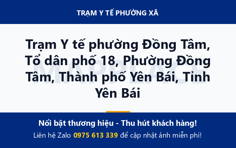 Trạm Y tế phường Đồng Tâm, Tổ dân phố 18, Phường Đồng Tâm, Thành phố Yên Bái, Tỉnh Yên Bái