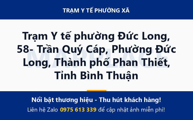 Trạm Y tế phường Đức Long, 58- Trần Quý Cáp, Phường Đức Long, Thành phố Phan Thiết, Tỉnh Bình Thuận