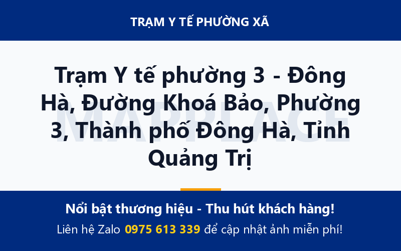 Trạm Y tế phường 3 - Đông Hà, Đường Khoá Bảo, Phường 3, Thành phố Đông Hà, Tỉnh Quảng Trị