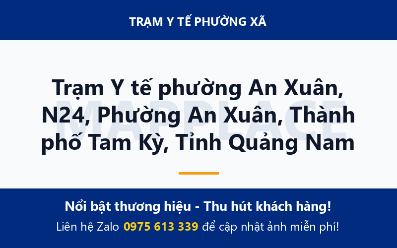 Trạm Y tế phường An Xuân, N24, Phường An Xuân, Thành phố Tam Kỳ, Tỉnh Quảng Nam