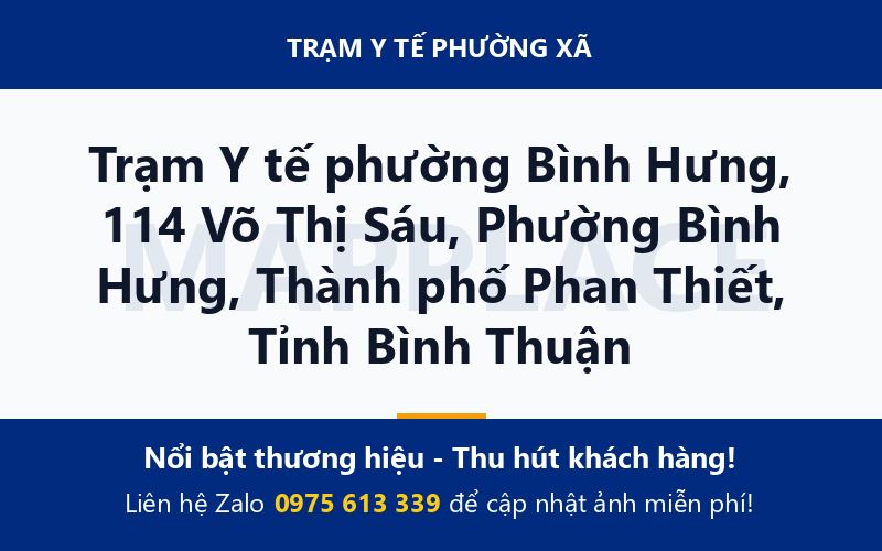 Trạm Y tế phường Bình Hưng, 114 Võ Thị Sáu, Phường Bình Hưng, Thành phố Phan Thiết, Tỉnh Bình Thuận