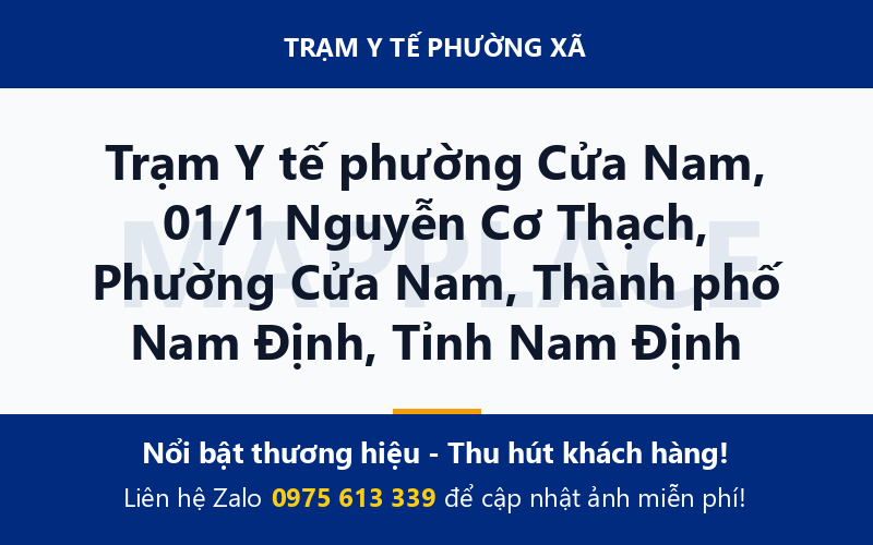 Trạm Y tế phường Cửa Nam, 01/1 Nguyễn Cơ Thạch, Phường Cửa Nam, Thành phố Nam Định, Tỉnh Nam Định