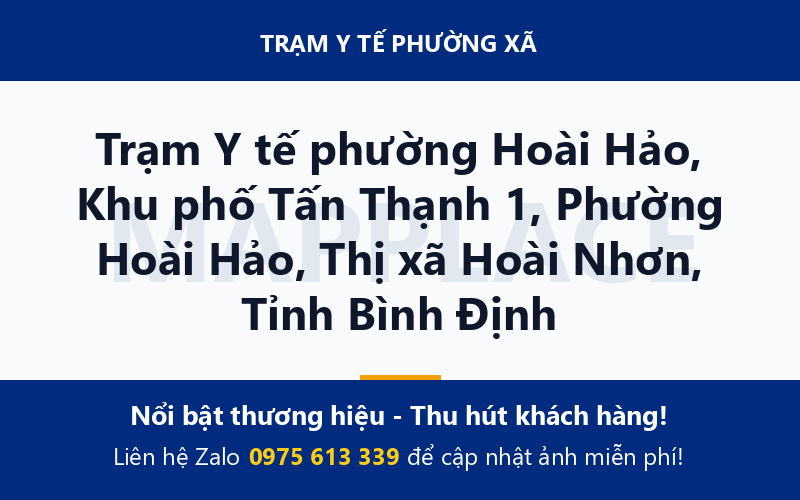 Trạm Y tế phường Hoài Hảo, Khu phố Tấn Thạnh 1, Phường Hoài Hảo, Thị xã Hoài Nhơn, Tỉnh Bình Định