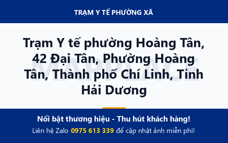 Trạm Y tế phường Hoàng Tân, 42 Đại Tân, Phường Hoàng Tân, Thành phố Chí Linh, Tỉnh Hải Dương