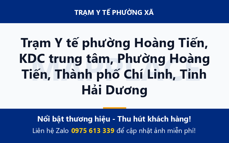 Trạm Y tế phường Hoàng Tiến, KDC trung tâm, Phường Hoàng Tiến, Thành phố Chí Linh, Tỉnh Hải Dương