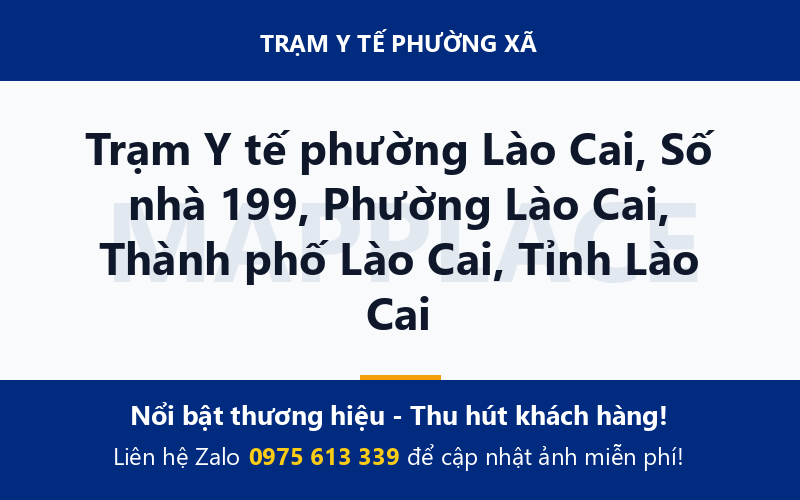 Trạm Y tế phường Lào Cai, Số nhà 199, Phường Lào Cai, Thành phố Lào Cai, Tỉnh Lào Cai