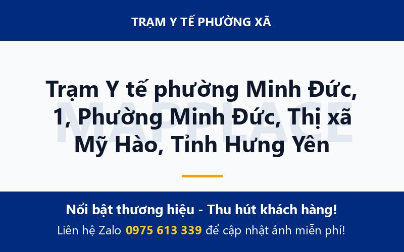 Trạm Y tế phường Minh Đức, 1, Phường Minh Đức, Thị xã Mỹ Hào, Tỉnh Hưng Yên
