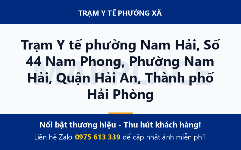 Trạm Y tế phường Nam Hải, Số 44 Nam Phong, Phường Nam Hải, Quận Hải An, Thành phố Hải Phòng