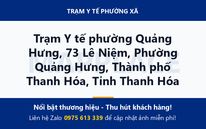 Trạm Y tế phường Quảng Hưng, 73 Lê Niệm, Phường Quảng Hưng, Thành phố Thanh Hóa, Tỉnh Thanh Hóa