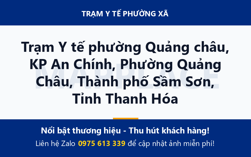 Trạm Y tế phường Quảng châu, KP An Chính, Phường Quảng Châu, Thành phố Sầm Sơn, Tỉnh Thanh Hóa