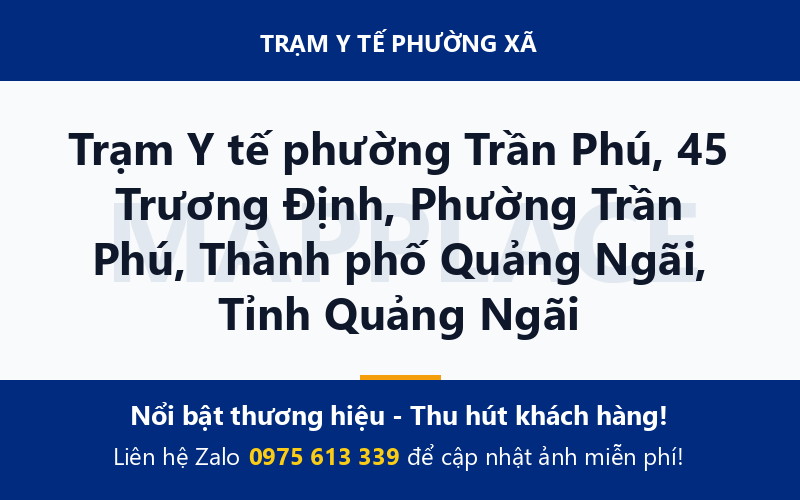 Trạm Y tế phường Trần Phú, 45 Trương Định, Phường Trần Phú, Thành phố Quảng Ngãi, Tỉnh Quảng Ngãi