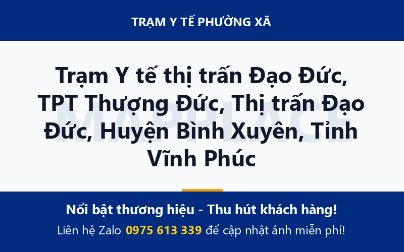 Trạm Y tế thị trấn Đạo Đức, TPT Thượng Đức, Thị trấn Đạo Đức, Huyện Bình Xuyên, Tỉnh Vĩnh Phúc