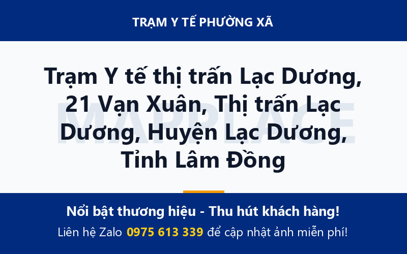 Trạm Y tế thị trấn Lạc Dương, 21 Vạn Xuân, Thị trấn Lạc Dương, Huyện Lạc Dương, Tỉnh Lâm Đồng