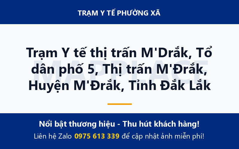 Trạm Y tế thị trấn M'Drắk, Tổ dân phố 5, Thị trấn M'Đrắk, Huyện M'Đrắk, Tỉnh Đắk Lắk