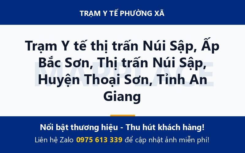 Trạm Y tế thị trấn Núi Sập, Ấp Bắc Sơn, Thị trấn Núi Sập, Huyện Thoại Sơn, Tỉnh An Giang
