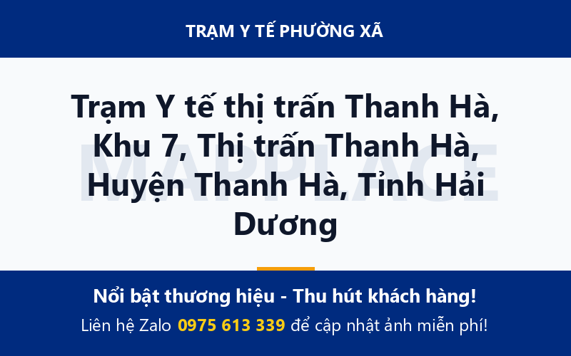 Trạm Y tế thị trấn Thanh Hà, Khu 7, Thị trấn Thanh Hà, Huyện Thanh Hà, Tỉnh Hải Dương