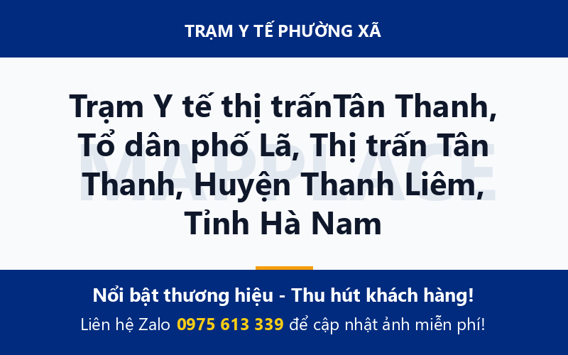 Trạm Y tế thị trấnTân Thanh, Tổ dân phố Lã, Thị trấn Tân Thanh, Huyện Thanh Liêm, Tỉnh Hà Nam
