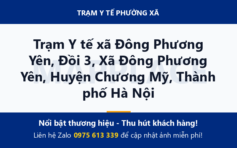 Trạm Y tế xã Đông Phương Yên, Đồi 3, Xã Đông Phương Yên, Huyện Chương Mỹ, Thành phố Hà Nội