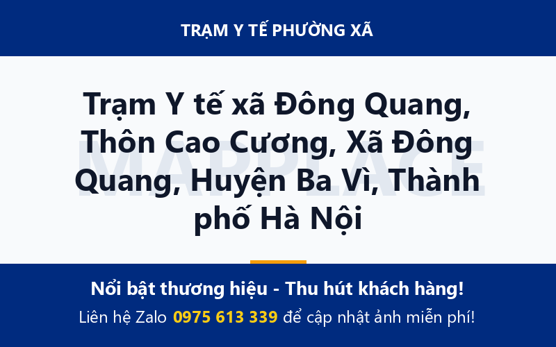 Trạm Y tế xã Đông Quang, Thôn Cao Cương, Xã Đông Quang, Huyện Ba Vì, Thành phố Hà Nội