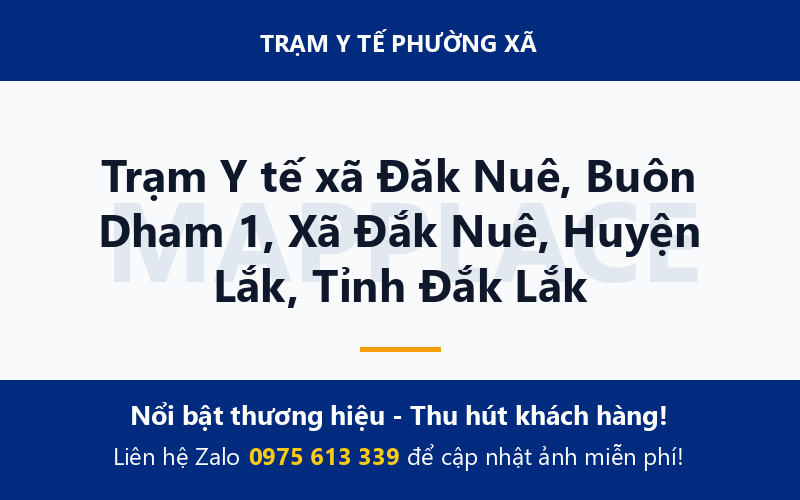 Trạm Y tế xã Đăk Nuê, Buôn Dham 1, Xã Đắk Nuê, Huyện Lắk, Tỉnh Đắk Lắk