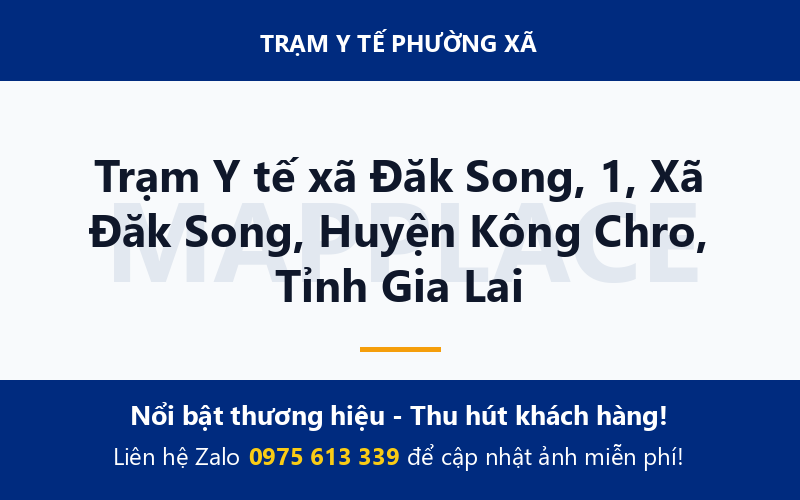 Trạm Y tế xã Đăk Song, 1, Xã Đăk Song, Huyện Kông Chro, Tỉnh Gia Lai