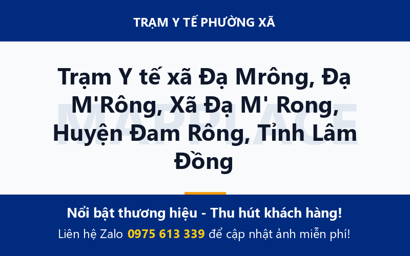 Trạm Y tế xã Đạ Mrông, Đạ M'Rông, Xã Đạ M' Rong, Huyện Đam Rông, Tỉnh Lâm Đồng