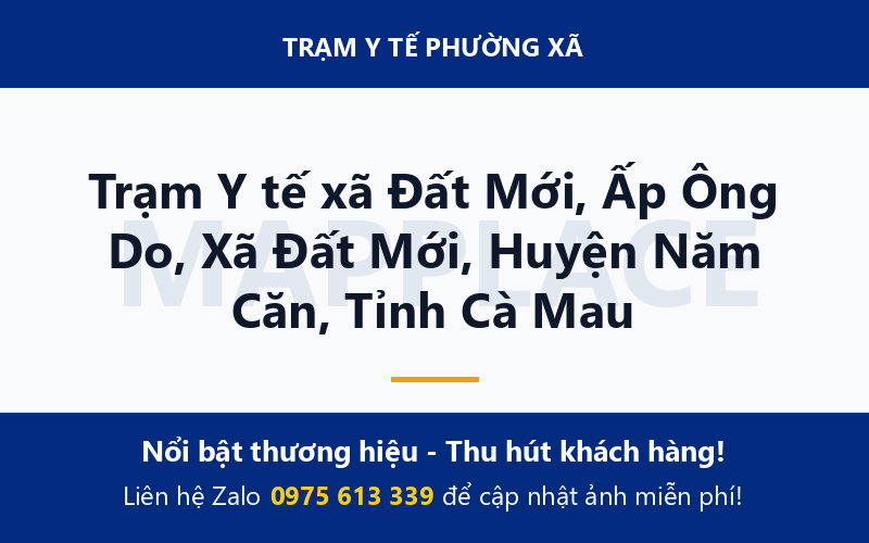 Trạm Y tế xã Đất Mới, Ấp Ông Do, Xã Đất Mới, Huyện Năm Căn, Tỉnh Cà Mau