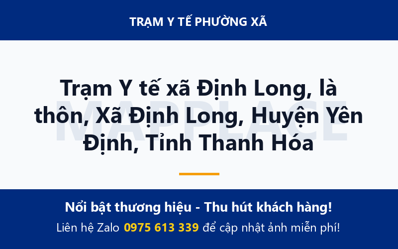 Trạm Y tế xã Định Long, là thôn, Xã Định Long, Huyện Yên Định, Tỉnh Thanh Hóa