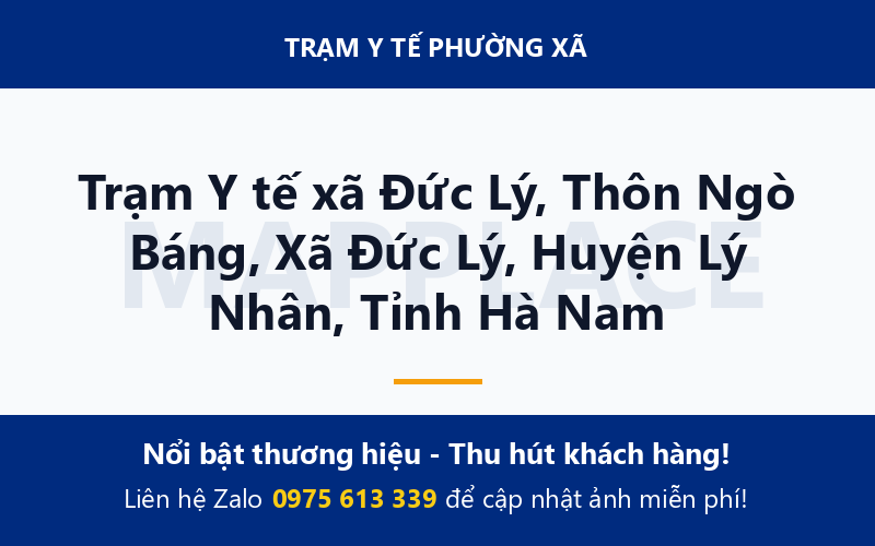 Trạm Y tế xã Đức Lý, Thôn Ngò Báng, Xã Đức Lý, Huyện Lý Nhân, Tỉnh Hà Nam