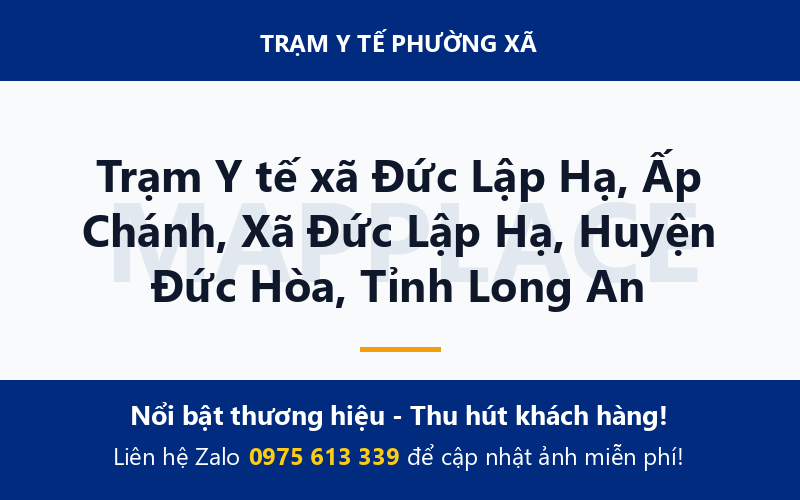 Trạm Y tế xã Đức Lập Hạ, Ấp Chánh, Xã Đức Lập Hạ, Huyện Đức Hòa, Tỉnh Long An