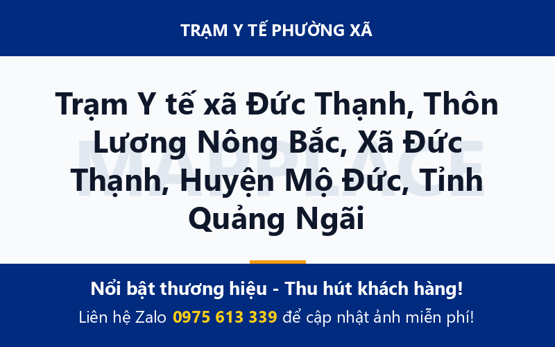 Trạm Y tế xã Đức Thạnh, Thôn Lương Nông Bắc, Xã Đức Thạnh, Huyện Mộ Đức, Tỉnh Quảng Ngãi